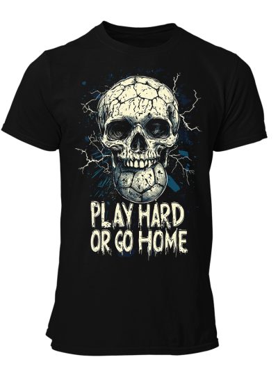 CAMISETA-HOMBRE-NUEVA-FUTBOL-PLAY HARD OR GO HOME