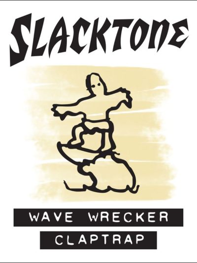 Slacktone - Wave Wrecker b/w Claptrap 7" on Clear/Black Splatter Vinyl