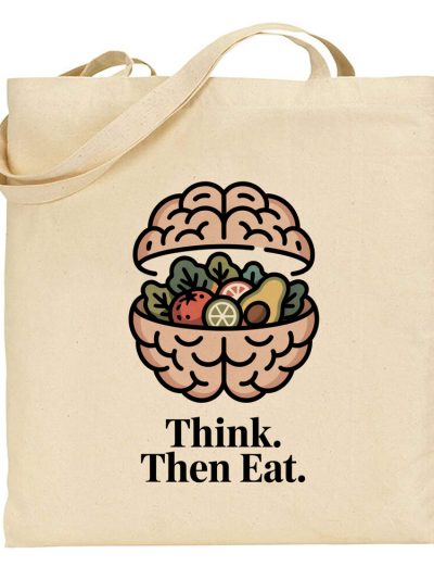 Bolsa de tela Vegan Think Then Eat
