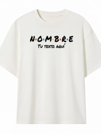 Camiseta Oversize unisex 240 gsm. «Nombre estilo Friends»